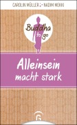 Cover-Bild zum Titel 'Alleinsein macht stark' von 'Carolin Müller, Nadim Mekki'