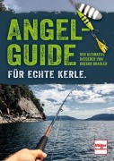 Cover-Bild zum Titel 'Angel-Guide für echte Kerle' von 'Gregor Bradler'