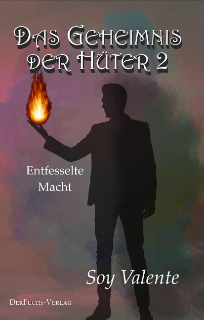 Das Geheimnis der Hüter 2 - Soy Valente