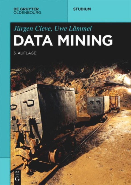 Data Mining - Jürgen Cleve, Uwe Lämmel