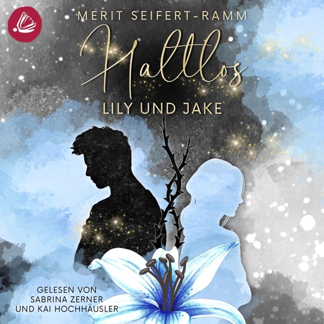 Haltlos - Lily und Jake - Merit Seifert-Ramm