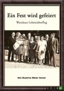 Cover-Bild zum Titel 'Ein Fest wird gefeiert' von 'Beatrice Maier Anner'