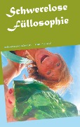 Cover-Bild zum Titel 'Schwerelose Füllosophie' von 'Tanija Hammer'