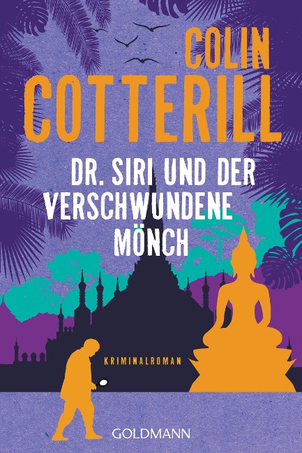 Dr. Siri und der verschwundene Mönch - Colin Cotterill