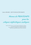 Cover-Bild zum Titel 'Menus de printemps pour les coliques néphrétiques oxaliques' von 'Cédric Menard'