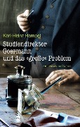 Studiendirektor Goermann und das "große" Problem - Karl-Heinz Hampel