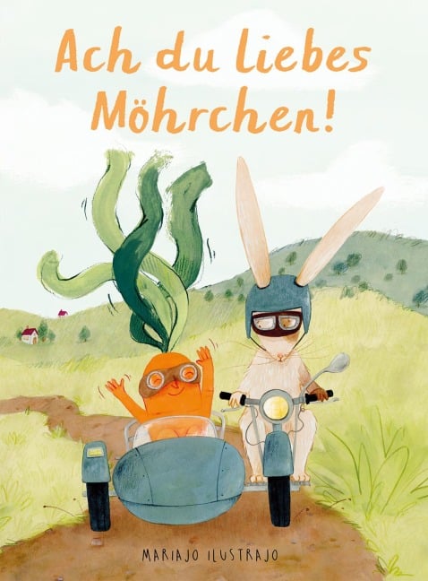 Ach du liebes Möhrchen - Mariajo Ilustrajo