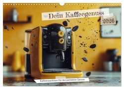 Cover-Bild zum Titel 'Dein Kaffeegenuss (Wandkalender 2026 DIN A3 quer), CALVENDO Monatskalender' von 'Charles Schrader'