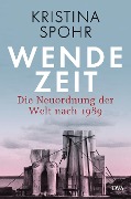 Cover-Bild zum Titel 'Wendezeit' von 'Kristina Spohr'