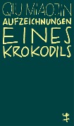 Cover-Bild zum Titel 'Aufzeichnungen eines Krokodils' von 'Qiu Miaojin'