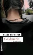 Geldmarie - Klaus Erfmeyer