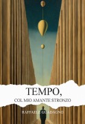 Cover-Bild zum Titel 'Tempo, col mio amante stronzo' von 'Raffaele Guadagno'