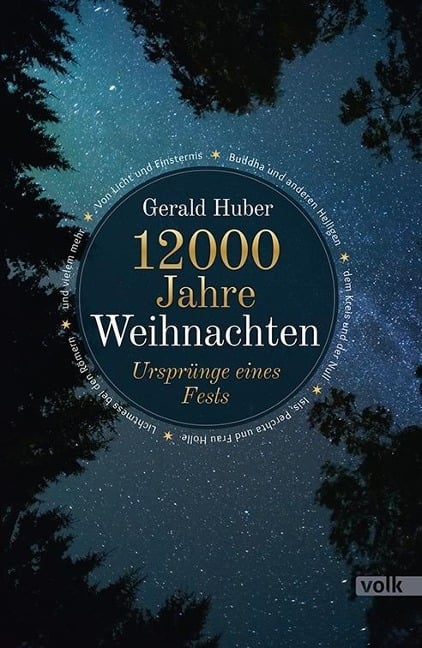 12000 Jahre Weihnachten - Gerald Huber