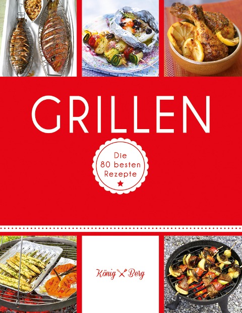 Grillen - Verlag König & Berg