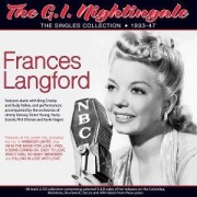 Cover-Bild zum Titel 'The G.I. Nightingale - The Singles Collection 1933' von 'Frances Langford'