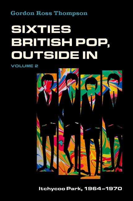Sixties British Pop, Outside In - Gordon Ross Thompson