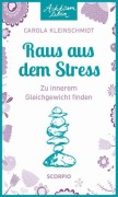 Cover-Bild zum Titel 'Achtsam leben: Raus aus dem Stress' von 'Carola Kleinschmidt'