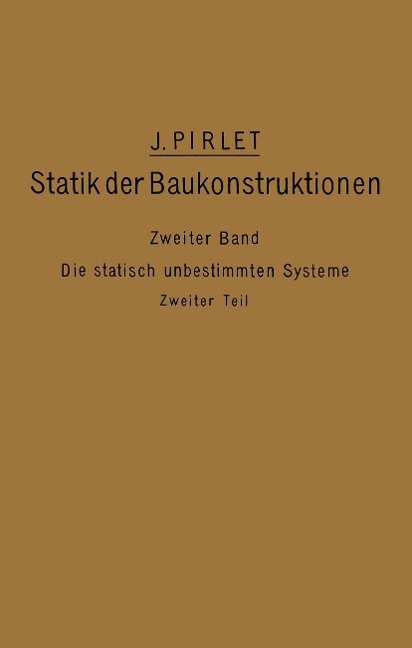 Kompendium der Statik der Baukonstruktionen - J. Pirlet