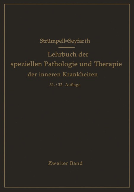 Lehrbuch der speziellen Pathologie und Therapie der inneren Krankheiten für Studierende und Ärzte - C. Seyfarth, Na Strümpell