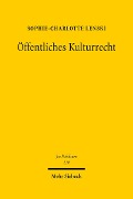 Cover-Bild zum Titel 'Öffentliches Kulturrecht' von 'Sophie-Charlotte Lenski'