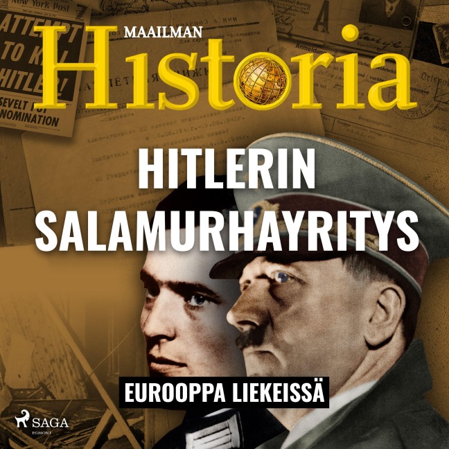 Hitlerin salamurha­yritys - Maailman Historia
