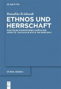 Cover-Bild zum Titel 'Ethnos und Herrschaft' von 'Benedikt Eckhardt'