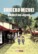 Cover-Bild zum Titel 'Shigeru Mizuki: Kindheit und Jugend' von 'Shigeru Mizuki'