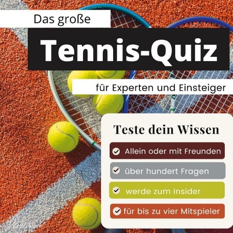 Das geniale Tennis-Quiz für Experten und Einsteiger - Stefan Mayer