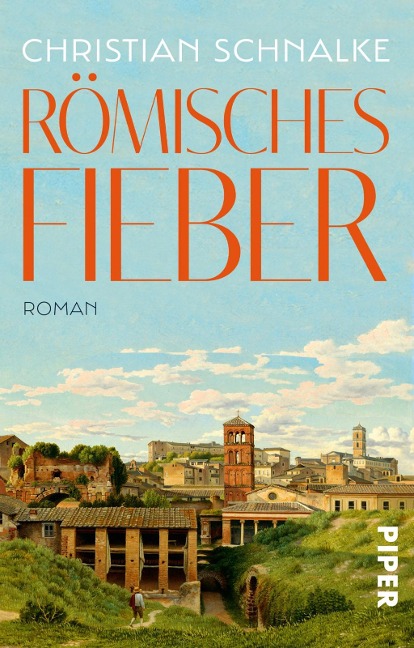 Römisches Fieber - Christian Schnalke