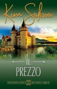 Cover-Bild zum Titel 'Il prezzo' von 'Kim Sakwa'