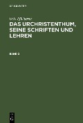 Cover-Bild zum Titel 'Otto Pfleiderer: Das Urchristenthum, seine Schriften und Lehren. Band 2' von 'Otto Pfleiderer'