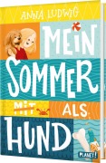 Cover-Bild zum Titel 'Mein Sommer als Hund' von 'Anna Ludwig'