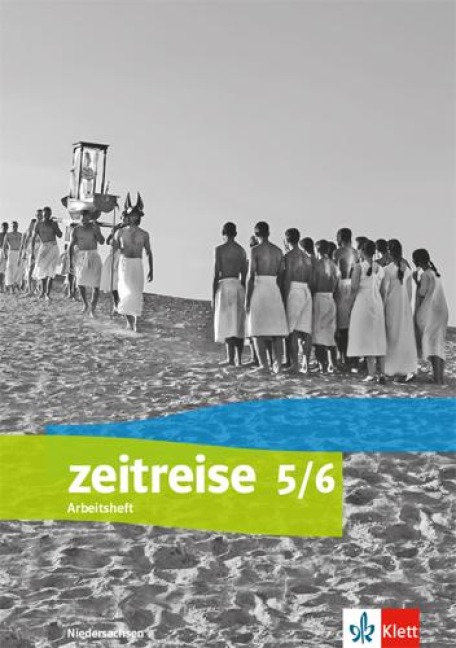 Zeitreise 5/6. Arbeitsheft. Differenzierende Ausgabe Niedersachsen - 