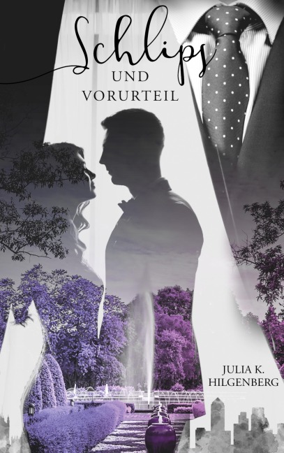 Schlips und Vorurteil - Julia K. Hilgenberg
