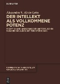 Der Intellekt als vollkommene Potenz - Alexandra Verónica Alván León