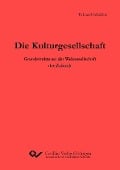 Die Kulturgesellschaft - 