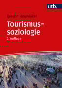 Cover-Bild zum Titel 'Tourismussoziologie' von 'Kerstin Heuwinkel'