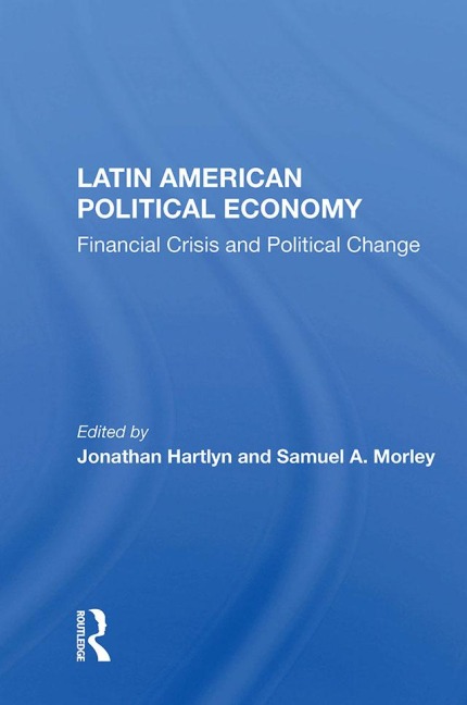 Latin American Political Economy - Jonathan Hartlyn