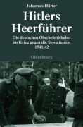 Cover-Bild zum Titel 'Hitlers Heerführer' von 'Johannes Hürter'