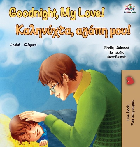Goodnight, My Love! (English Greek Bilingual Book) - Shelley Admont, Kidkiddos Books
