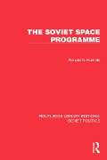 The Soviet Space Programme - Ronald D. Humble