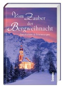 Cover-Bild zum Titel 'Vom Zauber der Bergweihnacht' von ''
