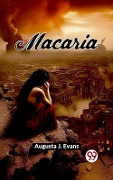 Cover-Bild zum Titel 'Macaria' von 'Augusta J Evans'