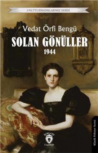 Solan Gönüller 1944 - Vedat Örfi Bengü