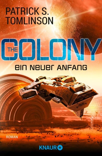 The Colony - ein neuer Anfang - Patrick S. Tomlinson