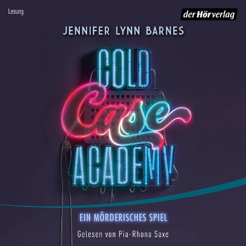 Cold Case Academy ¿ Ein mörderisches Spiel - Jennifer Lynn Barnes