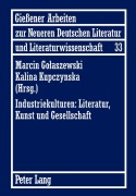 Cover-Bild zum Titel 'Industriekulturen: Literatur, Kunst und Gesellschaft' von ''