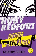 Cover-Bild zum Titel 'Ruby Redfort - Giftiger als Schlangen' von 'Lauren Child'