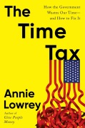 Cover-Bild zum Titel 'The Time Tax' von 'Annie Lowrey'