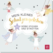 Cover-Bild zum Titel 'Mein kleines Schutzengelchen - 80 süße Sticker und Etiketten' von ''